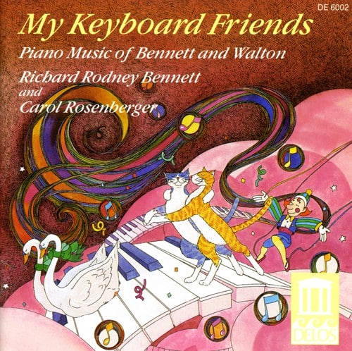 Richard Rodney Bennett - My Keyboard Friends  - COMPACT DISCS