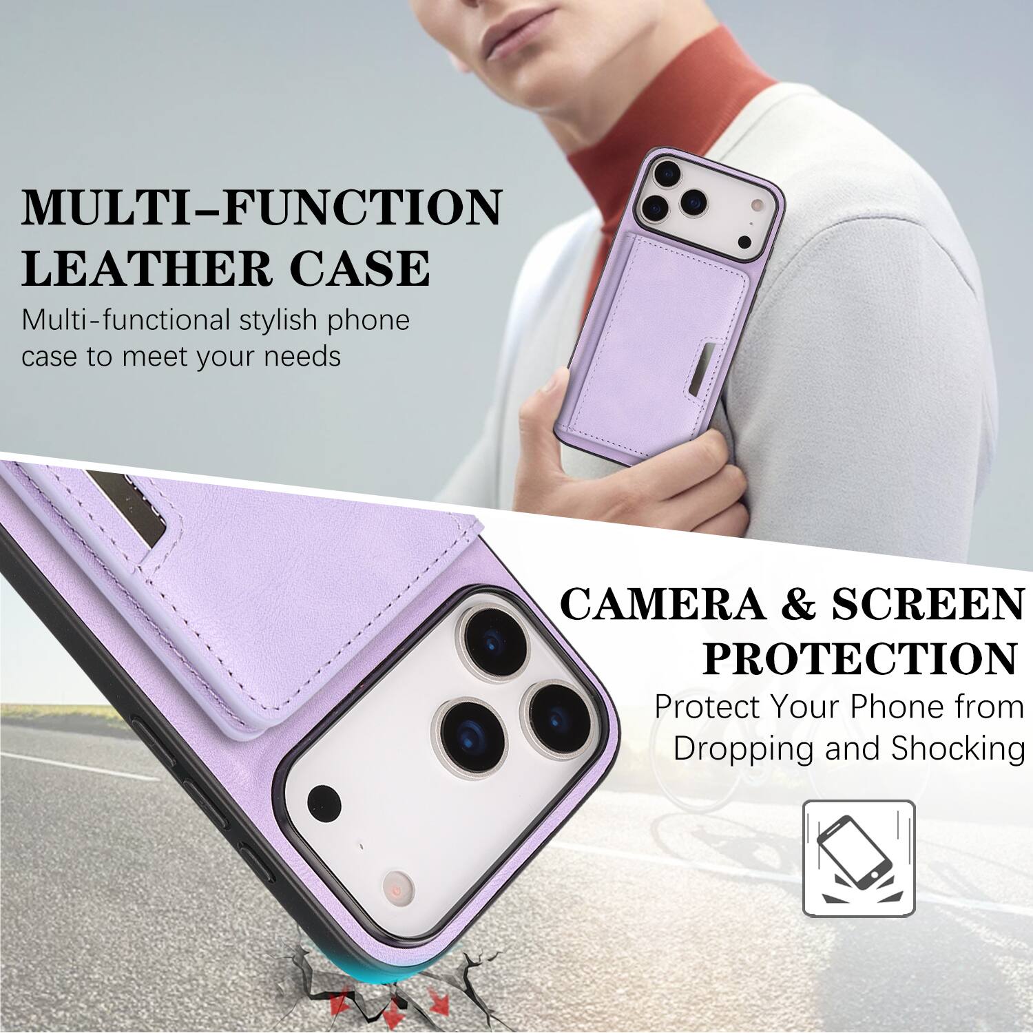 MULTI-FUNCTION LEATHER CASE  
Multi-functional stylish phone case to meet your needs  

CAMERA & SCREEN PROTECTION  
Protect Your Phone from Dropping and Shocking
