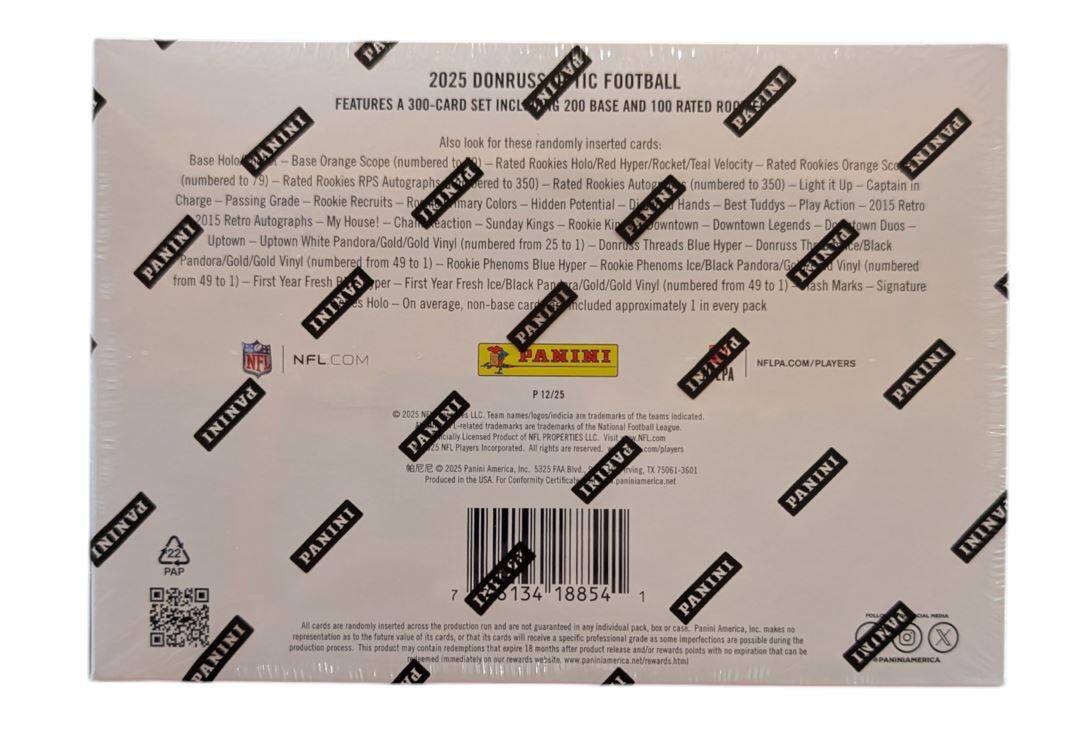 2025 Donruss Titanium Football features a 300-card set including 200 base and 100 rated rookie cards. Also look for these randomly inserted cards: Base Holo, Base Orange Scope (numbered to 79), Rated Rookies Holo/Red Hyper/Rocket/Teal cards (numbered to 350), Rated Rookies Autographs (numbered to 350), Light It Up, Captain Charge, 2015 Retro Autographs, My House!, Recruits, Charge, Passing Grade, Rookie Recruits, Sunday Kings, Rookie Kip, Downtown Legends, Downtown Duos, Uptown, Uptown White, Pandora/Gold/Gold Vinyl (numbered from 25 to 1), Donruss Threads Blue Hyper, Rookie Phenoms Blue Hyper, Rookie Phenoms Ice/Black, First Year Fresh Ice/Black, Velocity, Rated Rookies Orange Scope (numbered to 350), Best Tuddys, Play Action, 2015 Retro Passing, Hidden Potential, Hands, Downtown, Downtown Duos, Uptown, Uptown White, Pandora/Gold/Gold Vinyl (numbered from 49 to