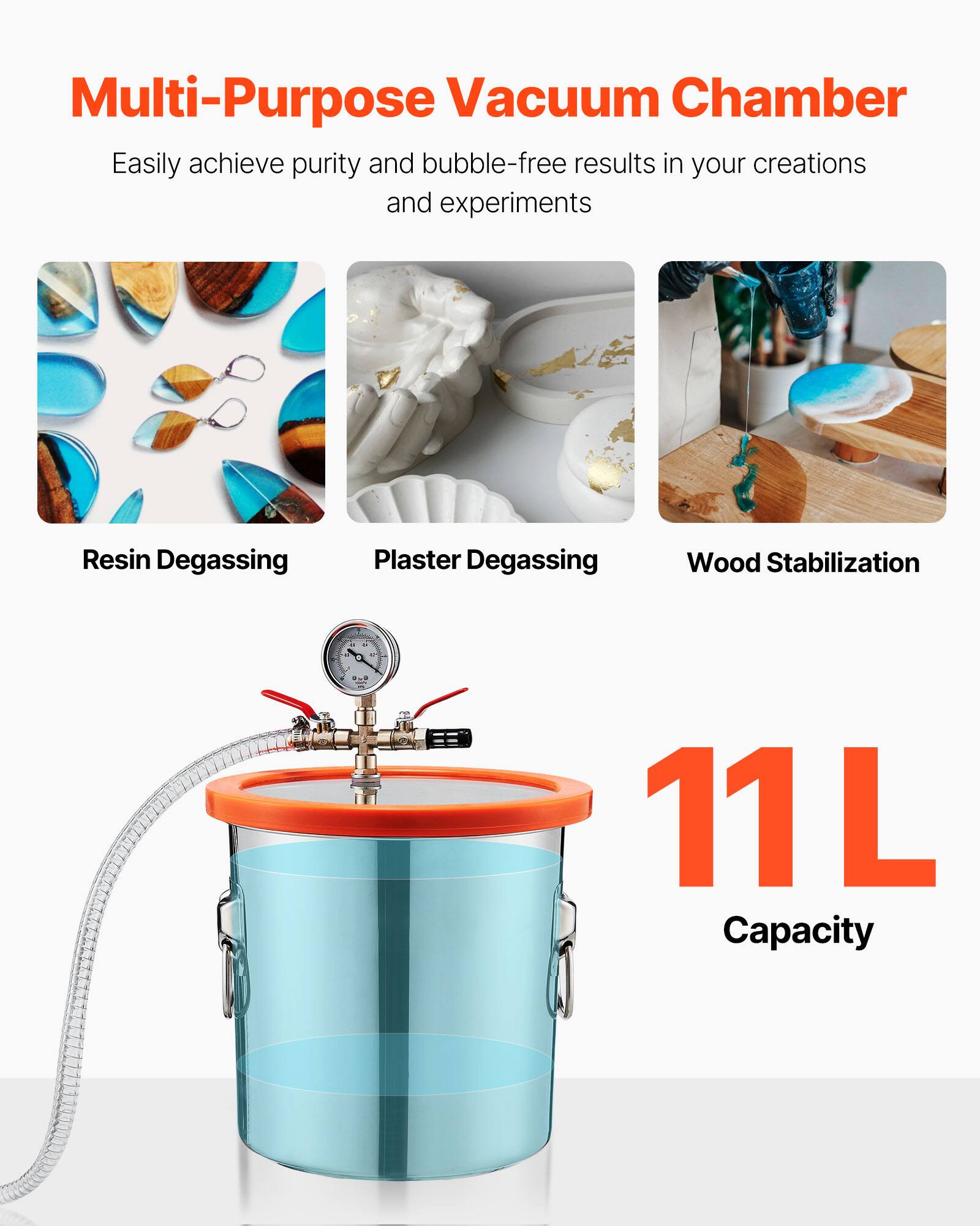 Multi-Purpose Vacuum Chamber

Easily achieve purity and bubble-free results in your creations and experiments

Resin Degassing
Plaster Degassing
Wood Stabilization

11L Capacity