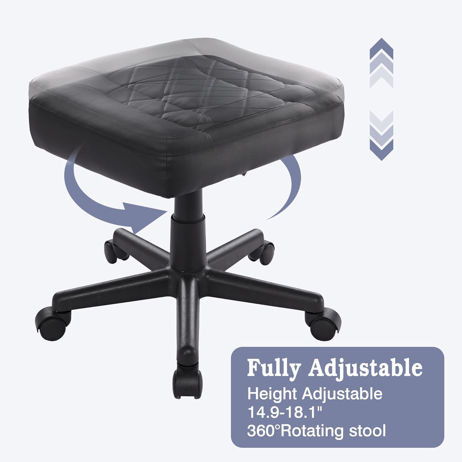 Fully Adjustable  
Height Adjustable 14.9-18.1"  
360° Rotating Stool
