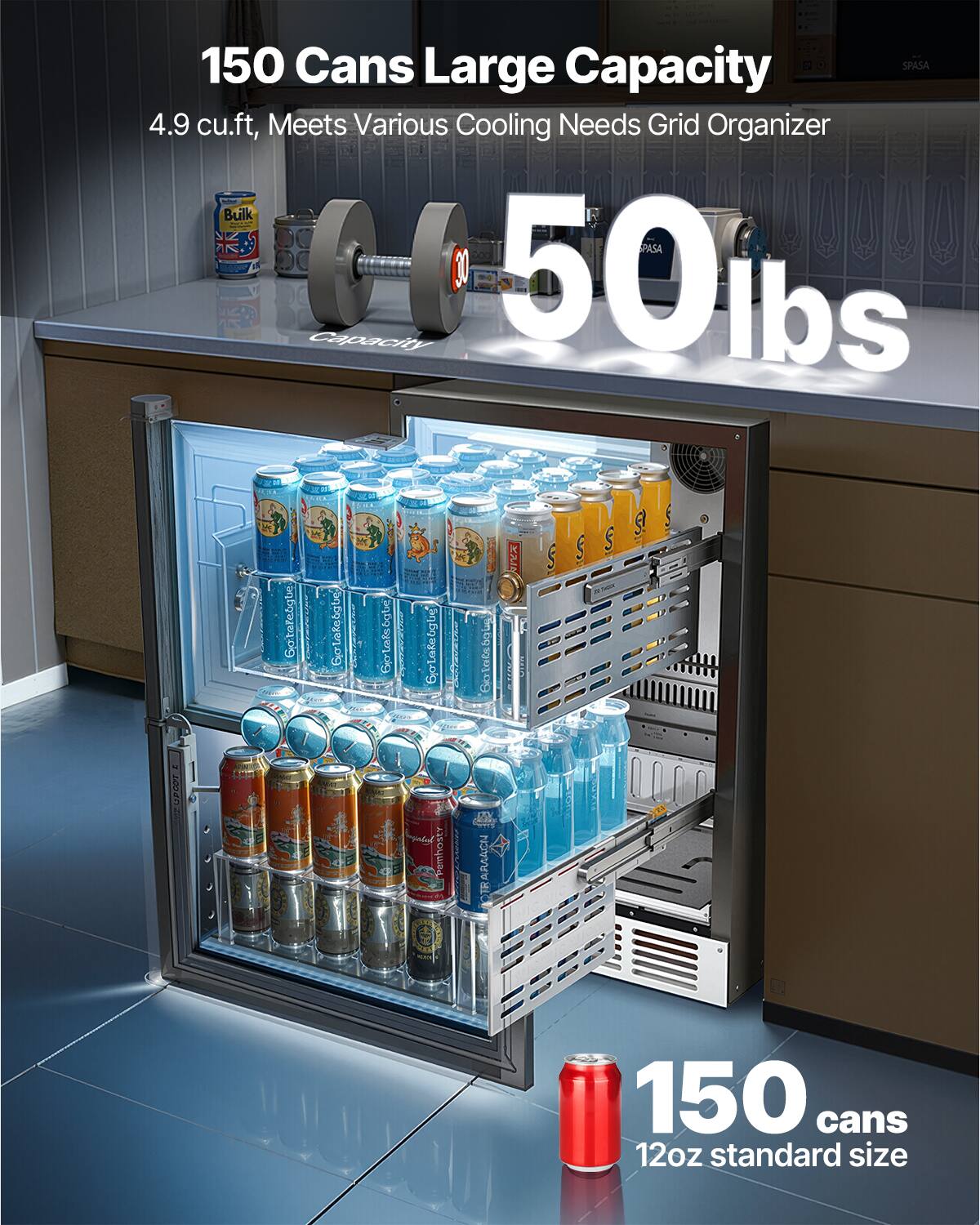 150 Cans Large Capacity  
4.9 cu.ft, Meets Various Cooling Needs Grid Organizer  
50 lbs  
150 cans 12oz standard size