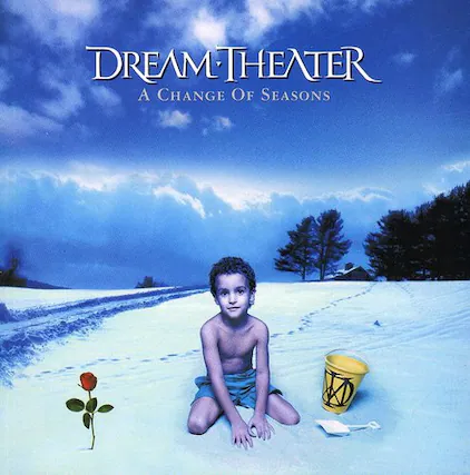 DREAM THEATER
A CHANGE OF SEASONS