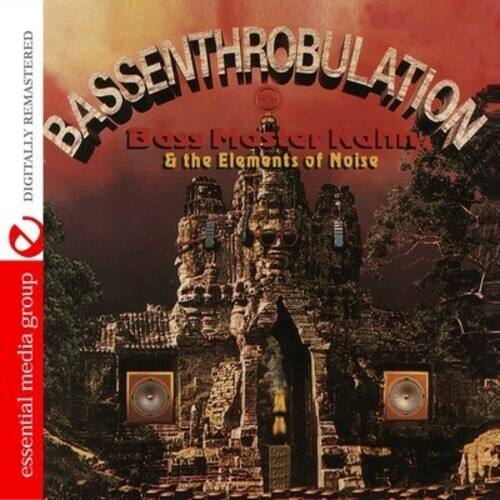 BASENTHROBULATION  
Bass Mastel Revisited  
& the Elements of Noise  

DIGITALLY REMASTERED  

essential media group