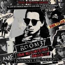 Room 37: The Mysterious Death Of Johnny Thunders - Room 37: The Mysterious Death Of Johnny Thunders - VINYL LP