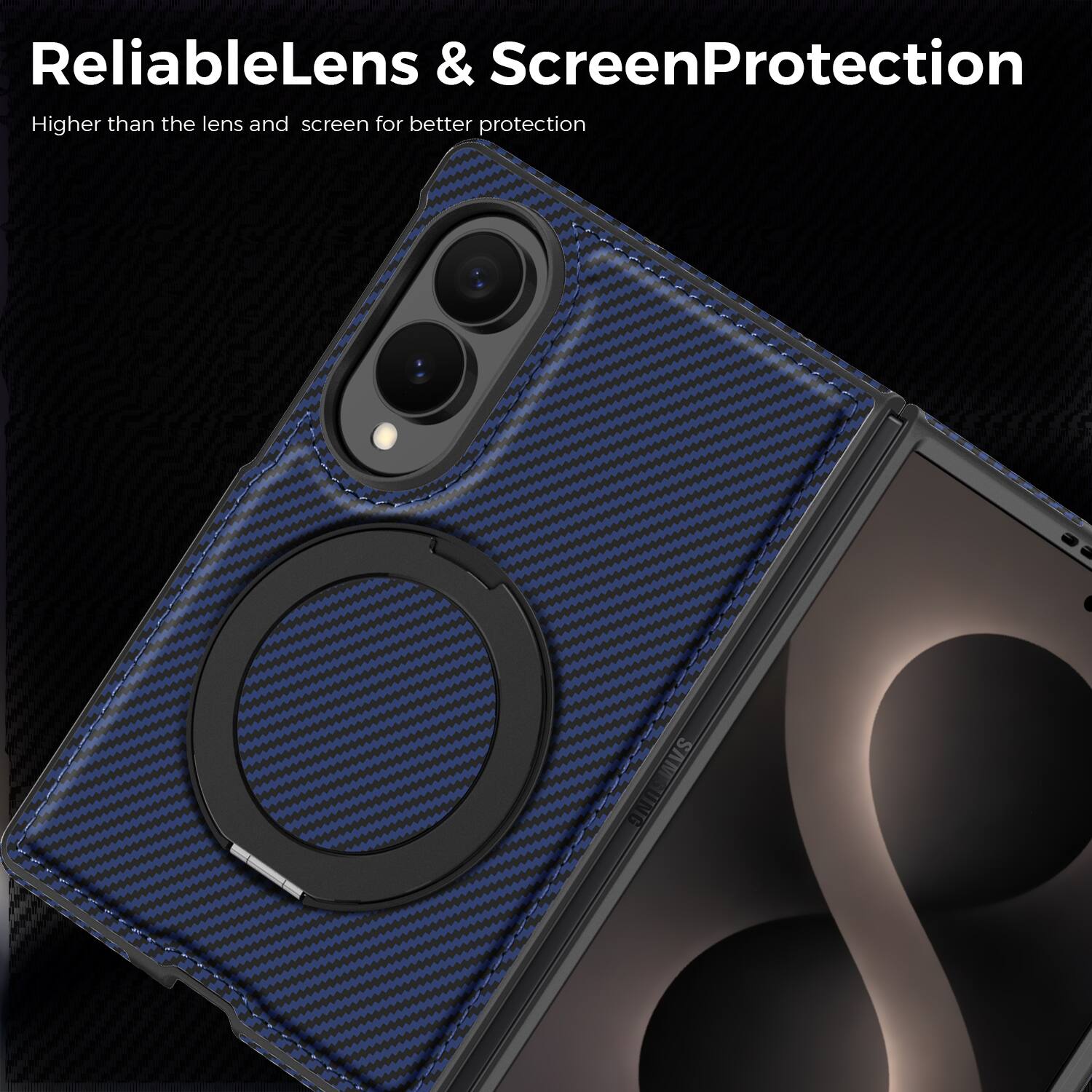 ReliableLens & ScreenProtection  
Higher than the lens and screen for better protection