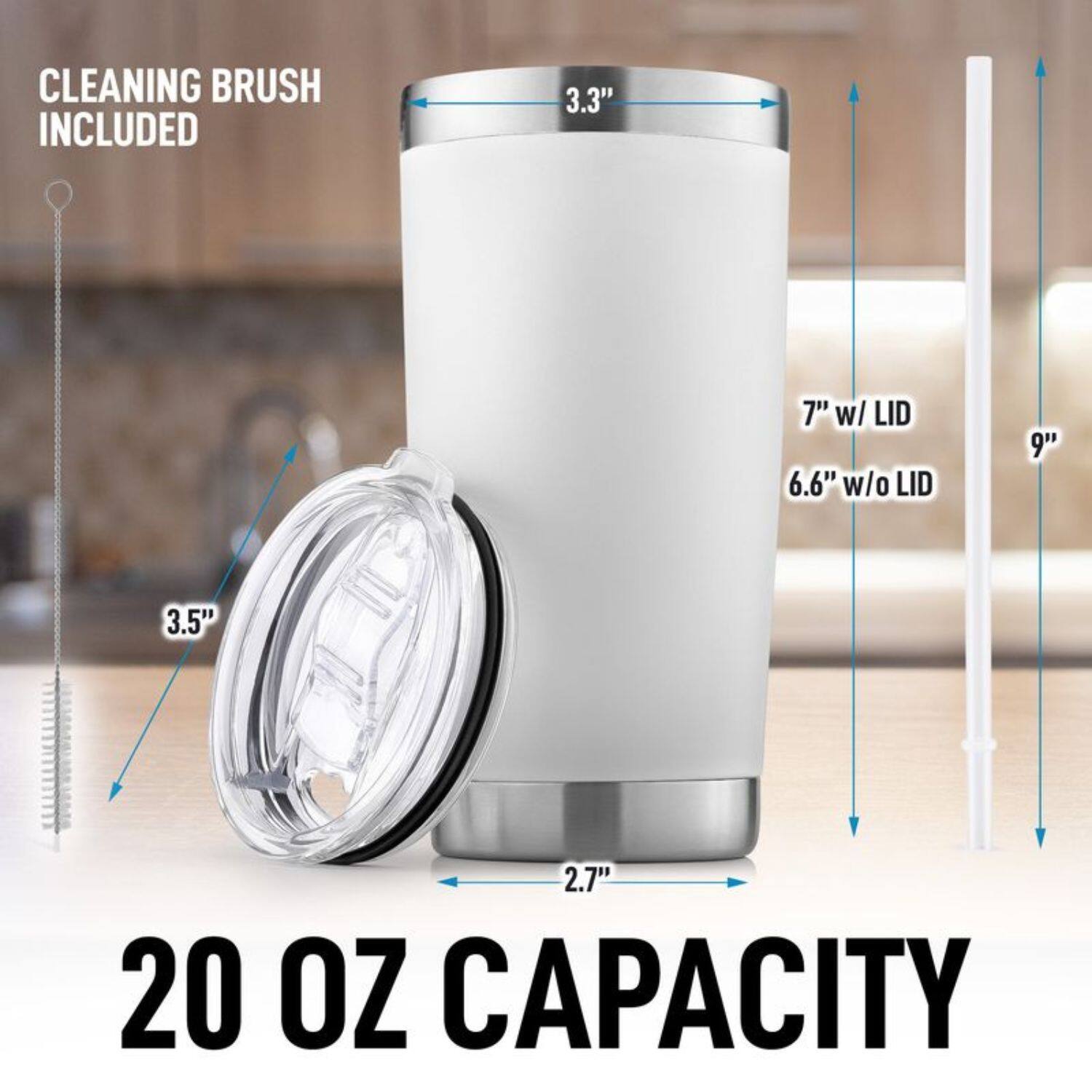 CLEANING BRUSH INCLUDED

3.3"  
7" w/ LID  
6.6" w/o LID  
9"  
3.5"  
2.7"  
20 OZ CAPACITY