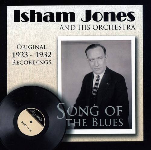 Isham Jones - Song of the Blues 1923-1932   - COMPACT DISCS [CD] price history on PriceWatchPro