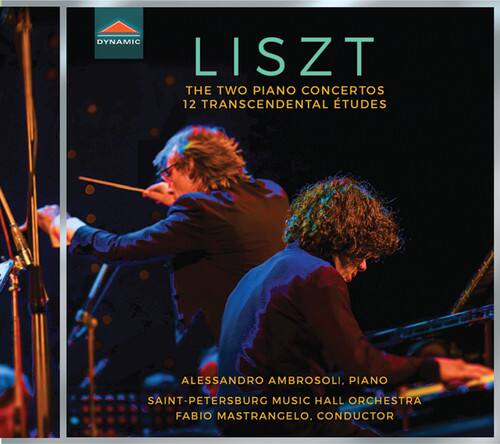 LISZT  
THE TWO PIANO CONCERTOS  
12 TRANSCENDENTAL ÉTUDES  

ALESSANDRO AMBROSOLI, PIANO  
SAINT-PETERSBURG MUSIC HALL ORCHESTRA  
FABIO MASTRANGELO, CONDUCTOR  

DYNAMIC