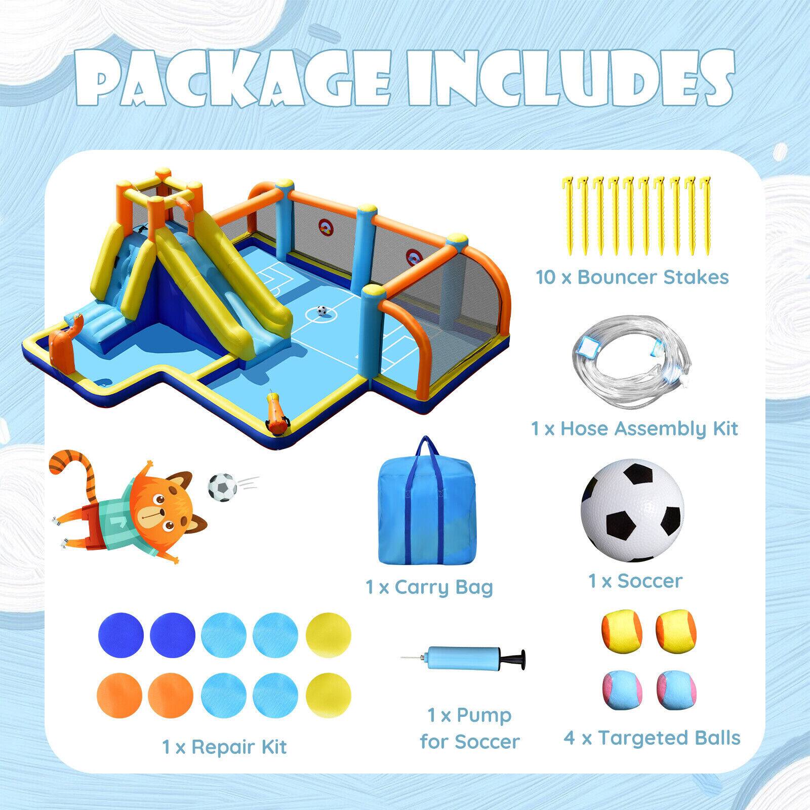 PACKAGE INCLUDES

10 x Bouncer Stakes  
1 x Hose Assembly Kit  
1 x Carry Bag  
1 x Soccer  
1 x Repair Kit  
1 x Pump for Soccer  
4 x Targeted Balls