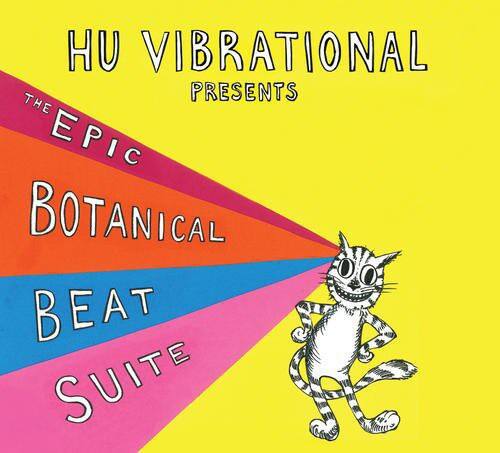 Hu Vibrational - Epic Botanical Beat Suite   - COMPACT DISCS [CD]