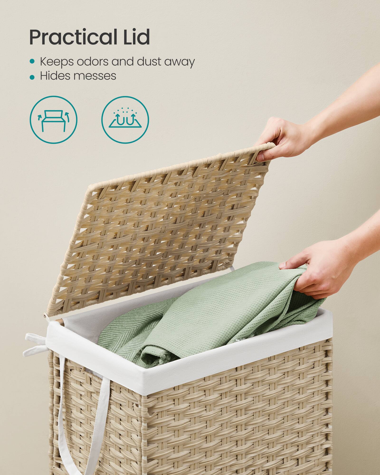 Practical Lid  
- Keeps odors and dust away  
- Hides messes
