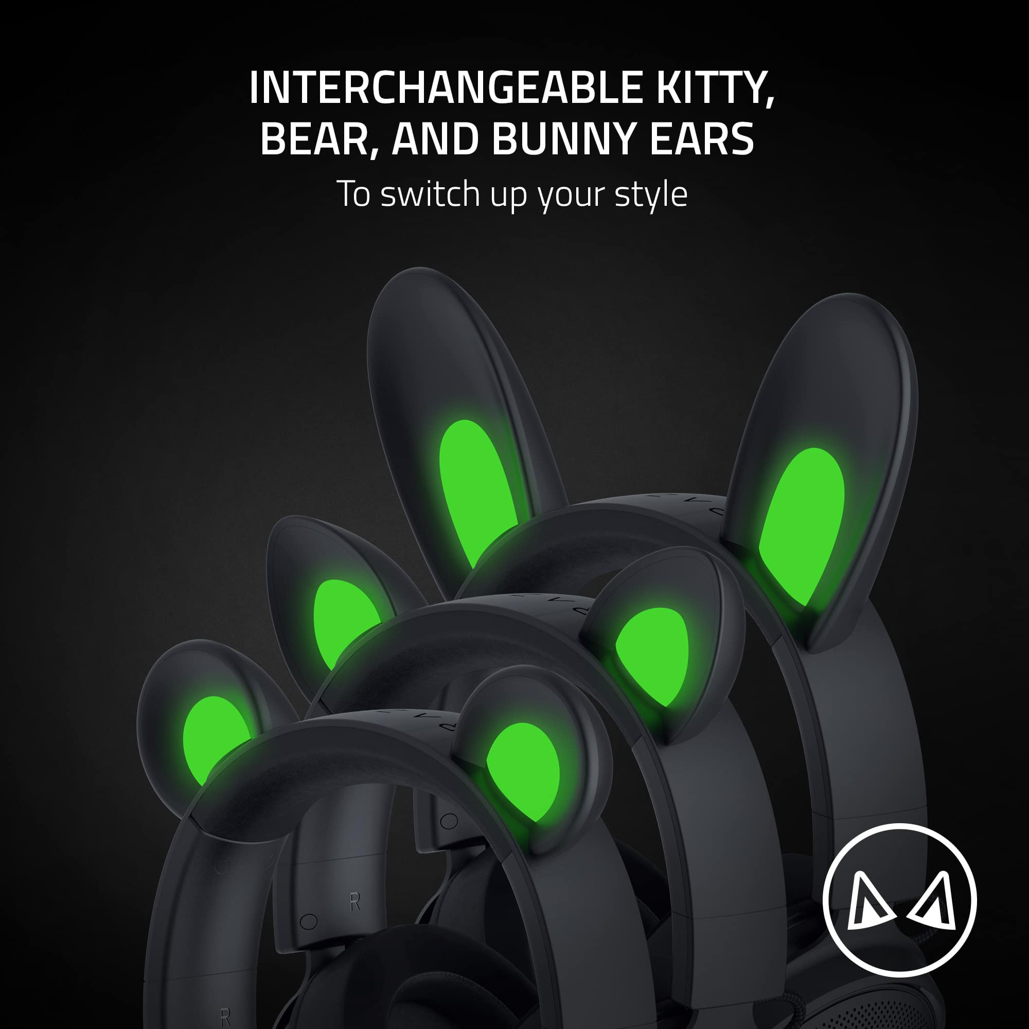 Interchangeable Kitty, Bear, and Bunny Ears to switch up your style.