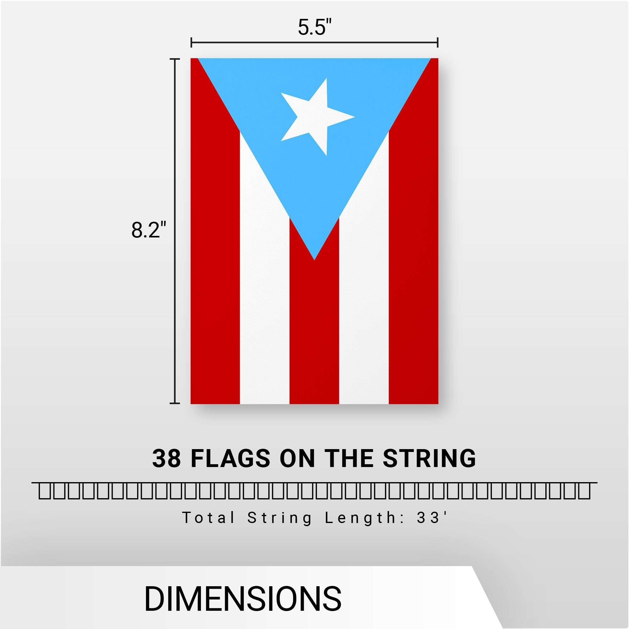 5.5"  
8.2"  
38 FLAGS ON THE STRING  
Total String Length: 33'  
DIMENSIONS