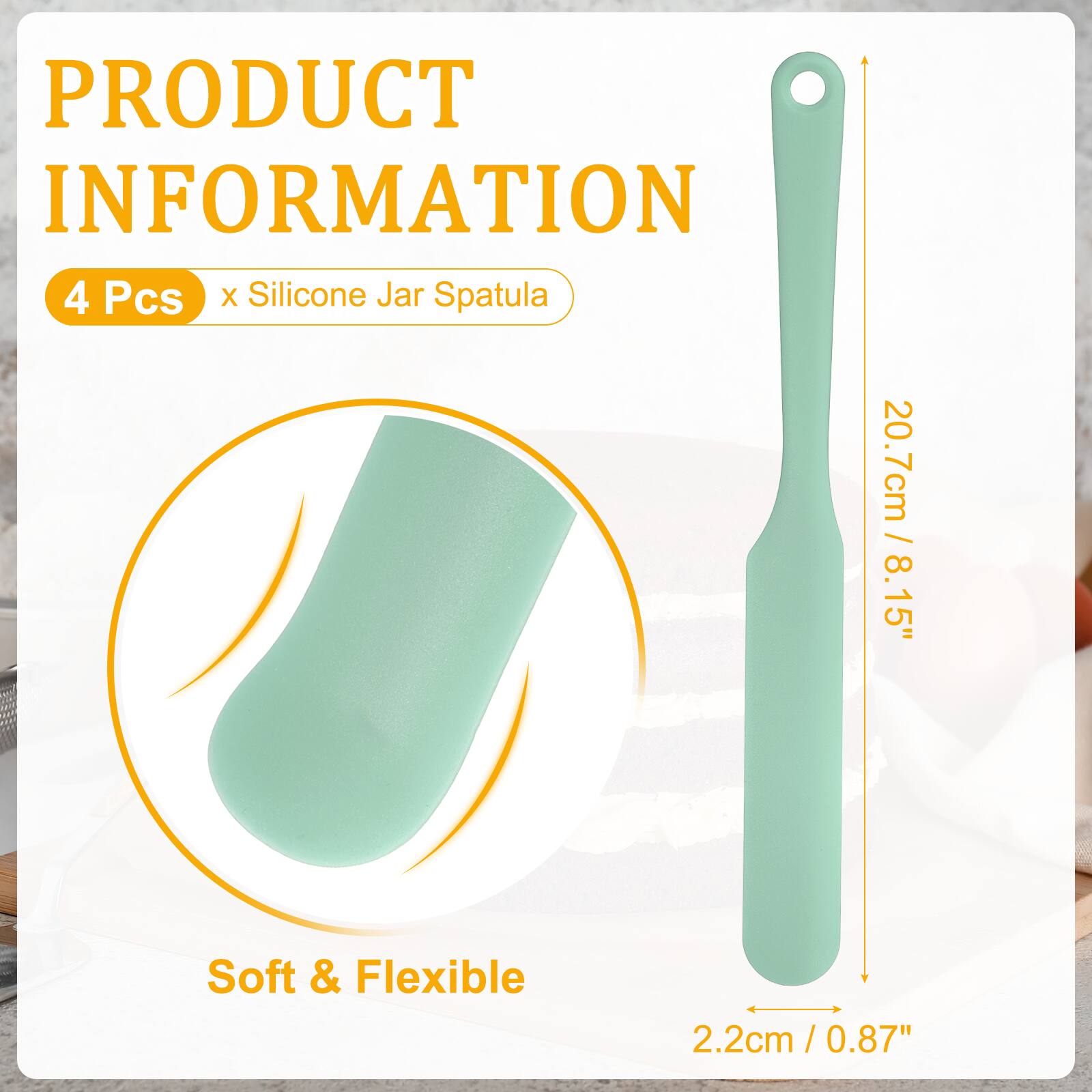 PRODUCT INFORMATION

4 Pcs x Silicone Jar Spatula

20.7cm / 8.15"

Soft & Flexible

2.2cm / 0.87"