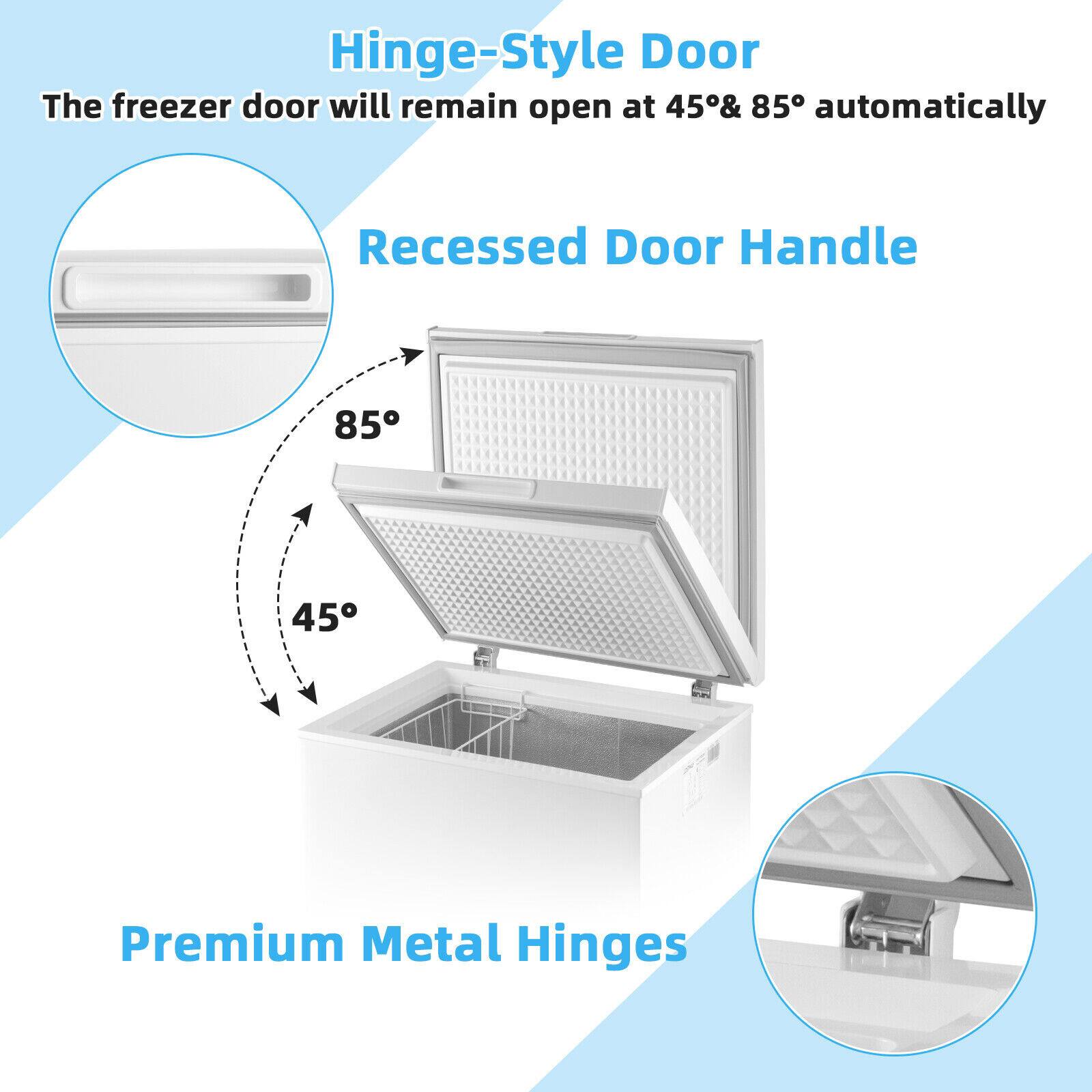 Hinge-Style Door  
The freezer door will remain open at 45° & 85° automatically  

Recessed Door Handle  

Premium Metal Hinges