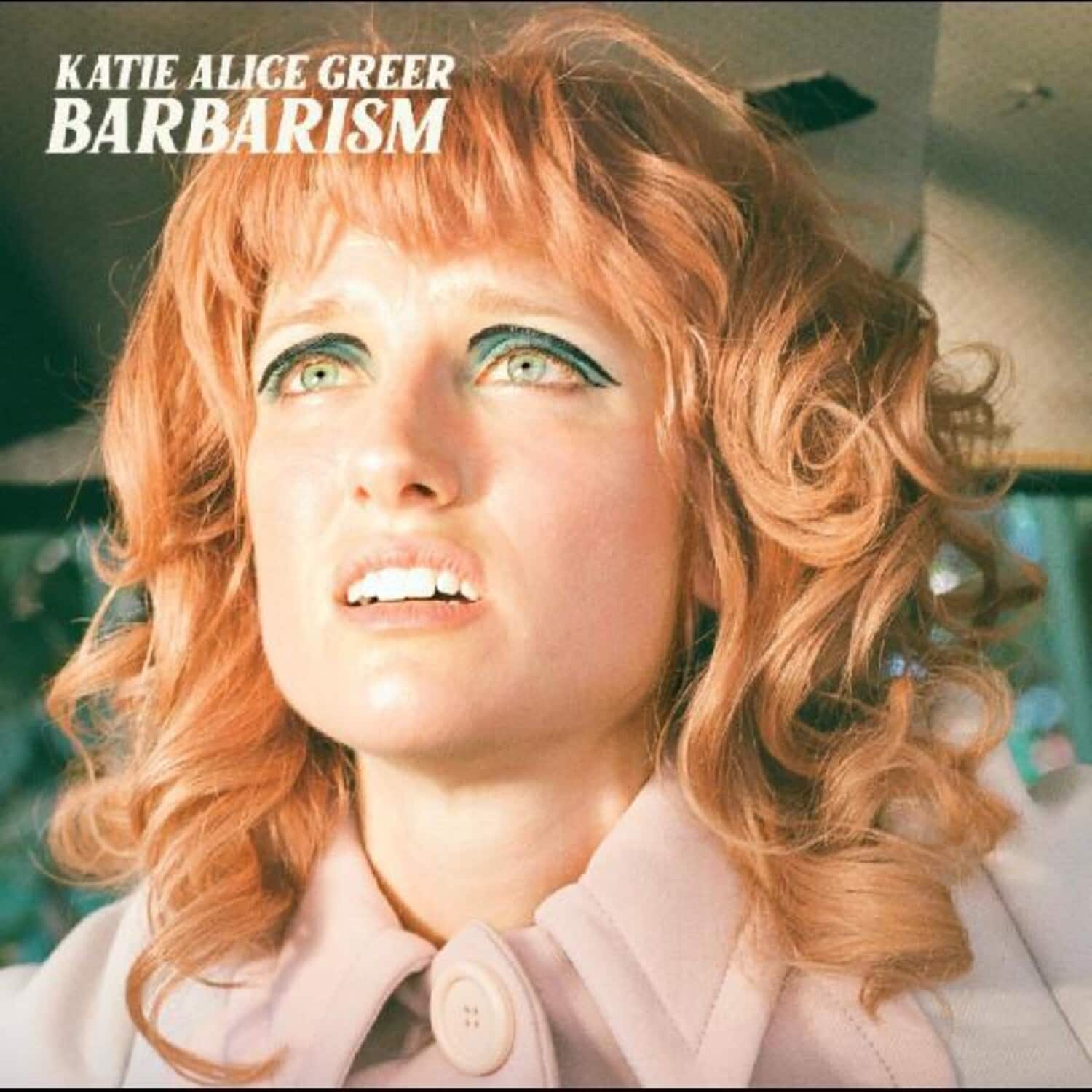 Katie Alice Greer - Barbarism   - VINYL LP price history on PriceWatchPro