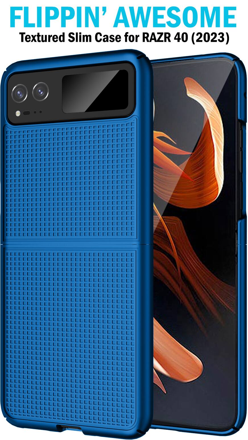FLIPPIN' AWESOME  
Textured Slim Case for RAZR 40 (2023)