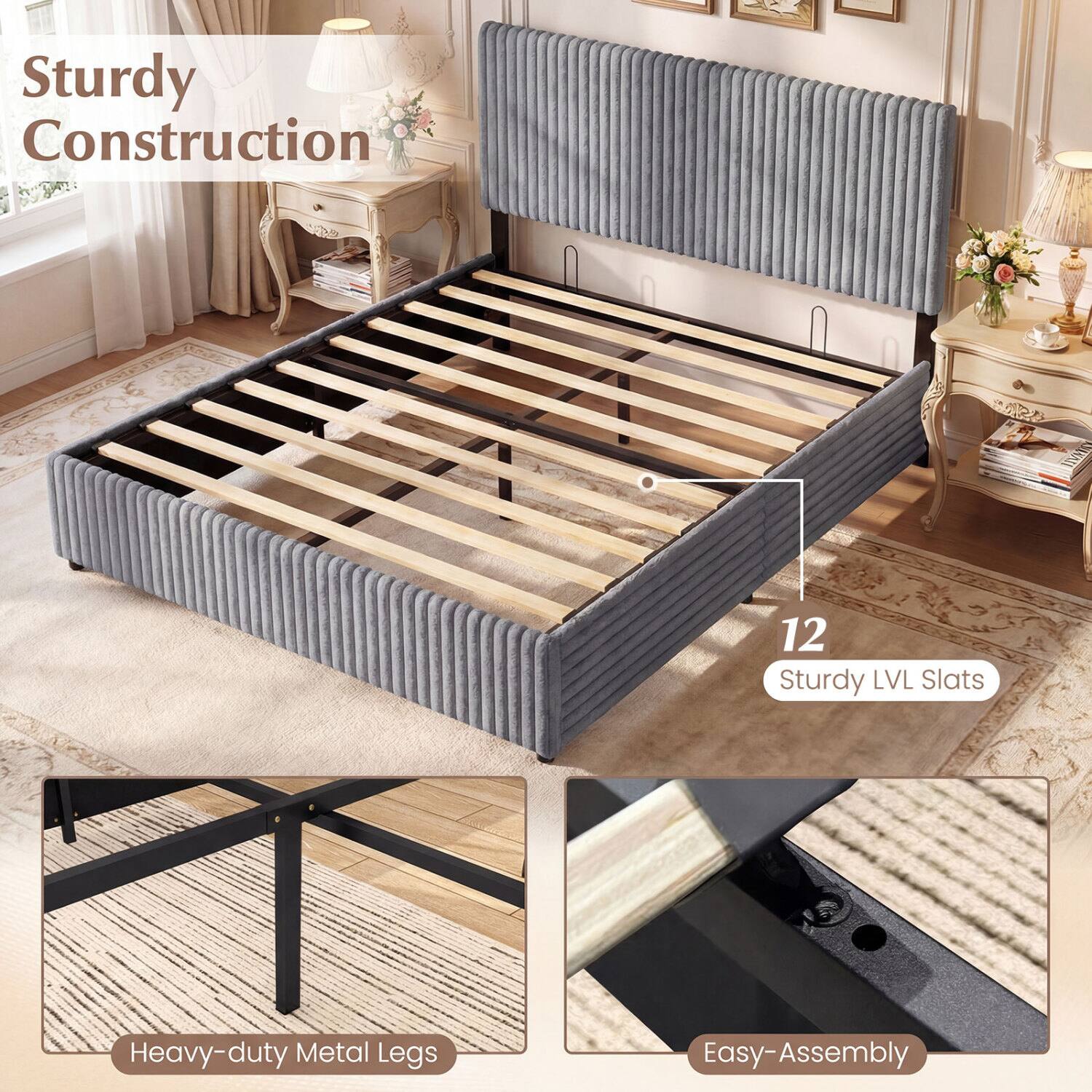 Sturdy Construction  
12 Sturdy LVL Slats  
Heavy-duty Metal Legs  
Easy-Assembly