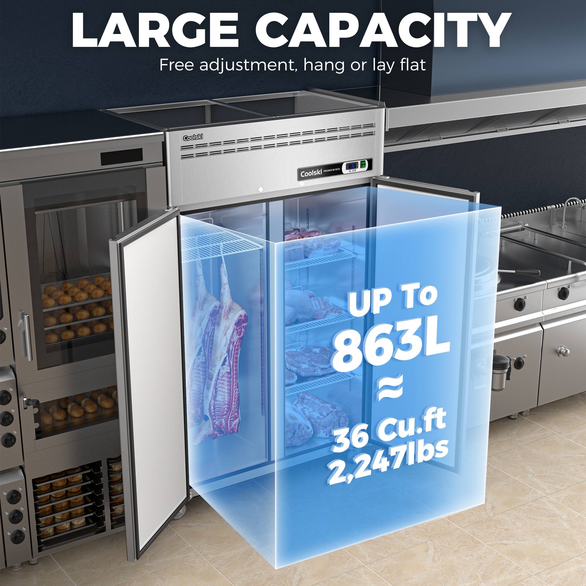 LARGE CAPACITY  
Free adjustment, hang or lay flat  

UP TO 863L  
36 Cu.ft  
2,247lbs