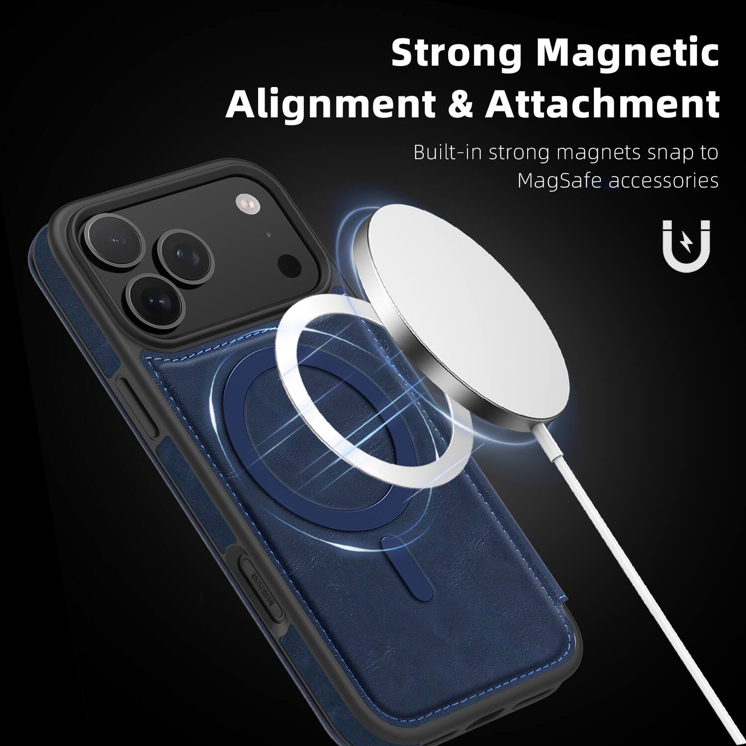 Strong Magnetic Alignment & Attachment  
Built-in strong magnets snap to MagSafe accessories