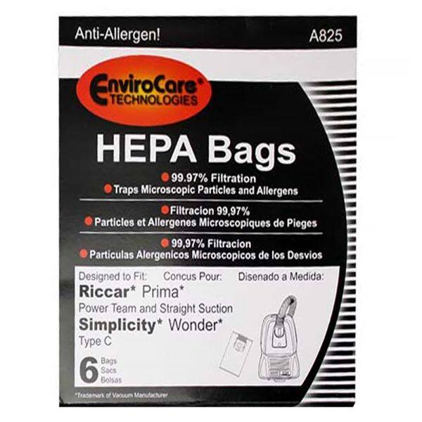 Anti-Allergen!  
A825  
EnviroCare TECHNOLOGIES  
HEPA Bags  

99.97% Filtration  
Traps Microscopic Particles and Allergens  
Filtracion 99.97% Particulas Alergenicos Microscopicos de los Desvios  
Particulas et Allergenes Microscopiques de Pieges  

Designed to Fit:  
Concus Pour:  
Disenado a Medida:  
Riccar* Prima*  
Power Team and Straight Suction  
Simplicity* Wonder*  
Type C  

6 Bags  
Sacs  
Bolsas  

"Trademark of Vacuum Manufacturer"