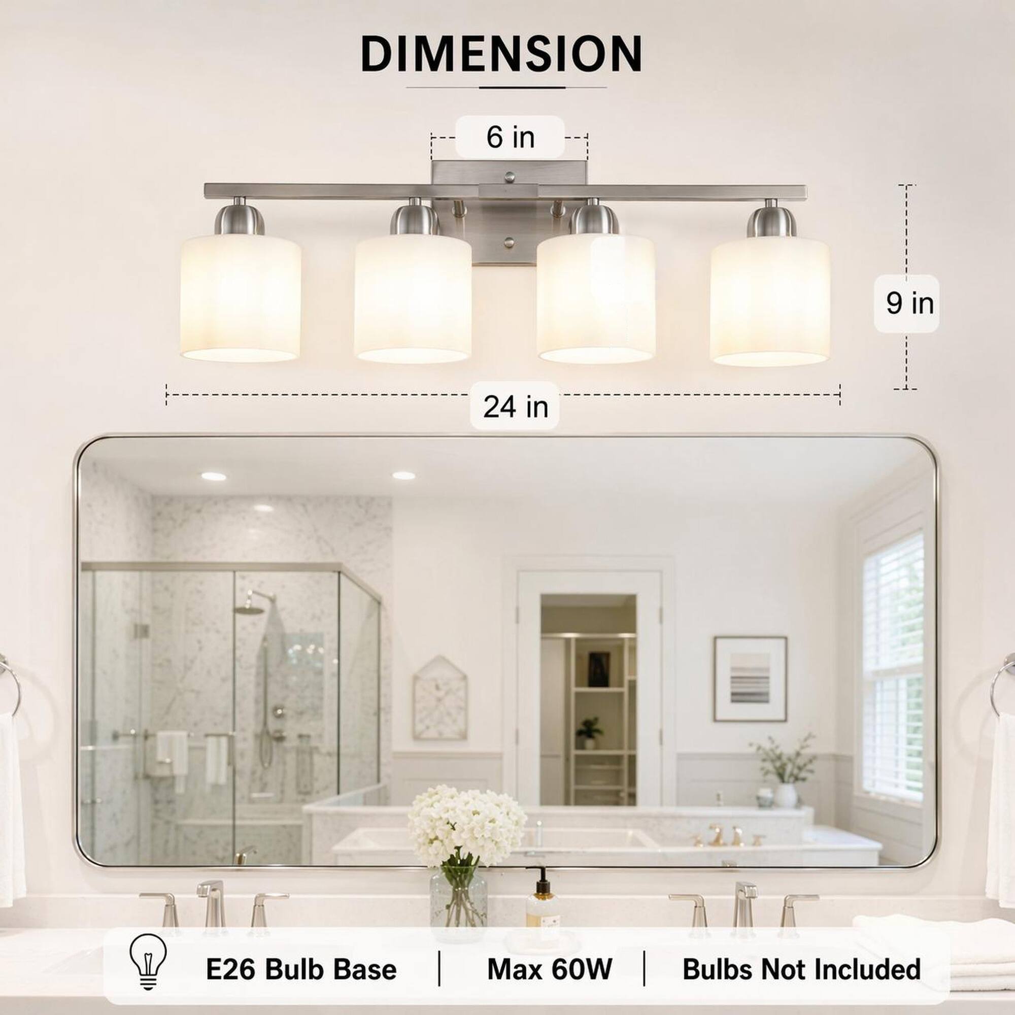 DIMENSION  
6 in  
9 in  
24 in  
E26 Bulb Base  
Max 60W  
Bulbs Not Included