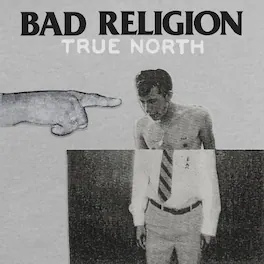 Bad Religion - True North - VINYL LP