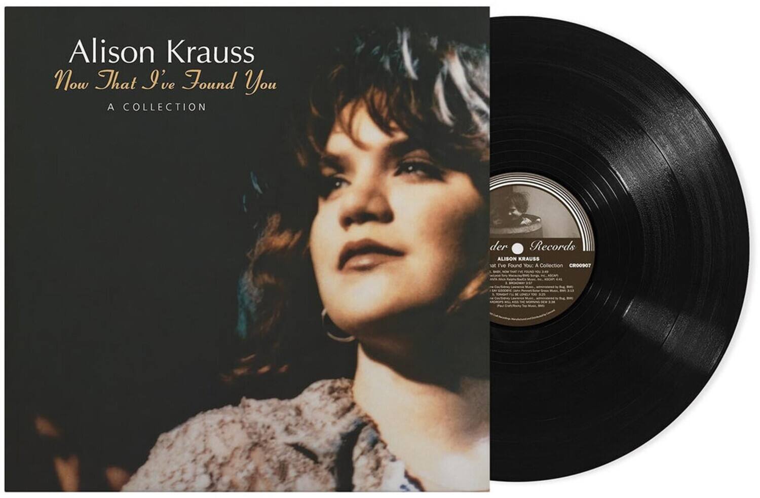 Alison Krauss  
Now That I've Found You: A Collection  

der Records  
CR00907  

Alison Krauss  
Now That I've Found You: A Collection  
CR00907