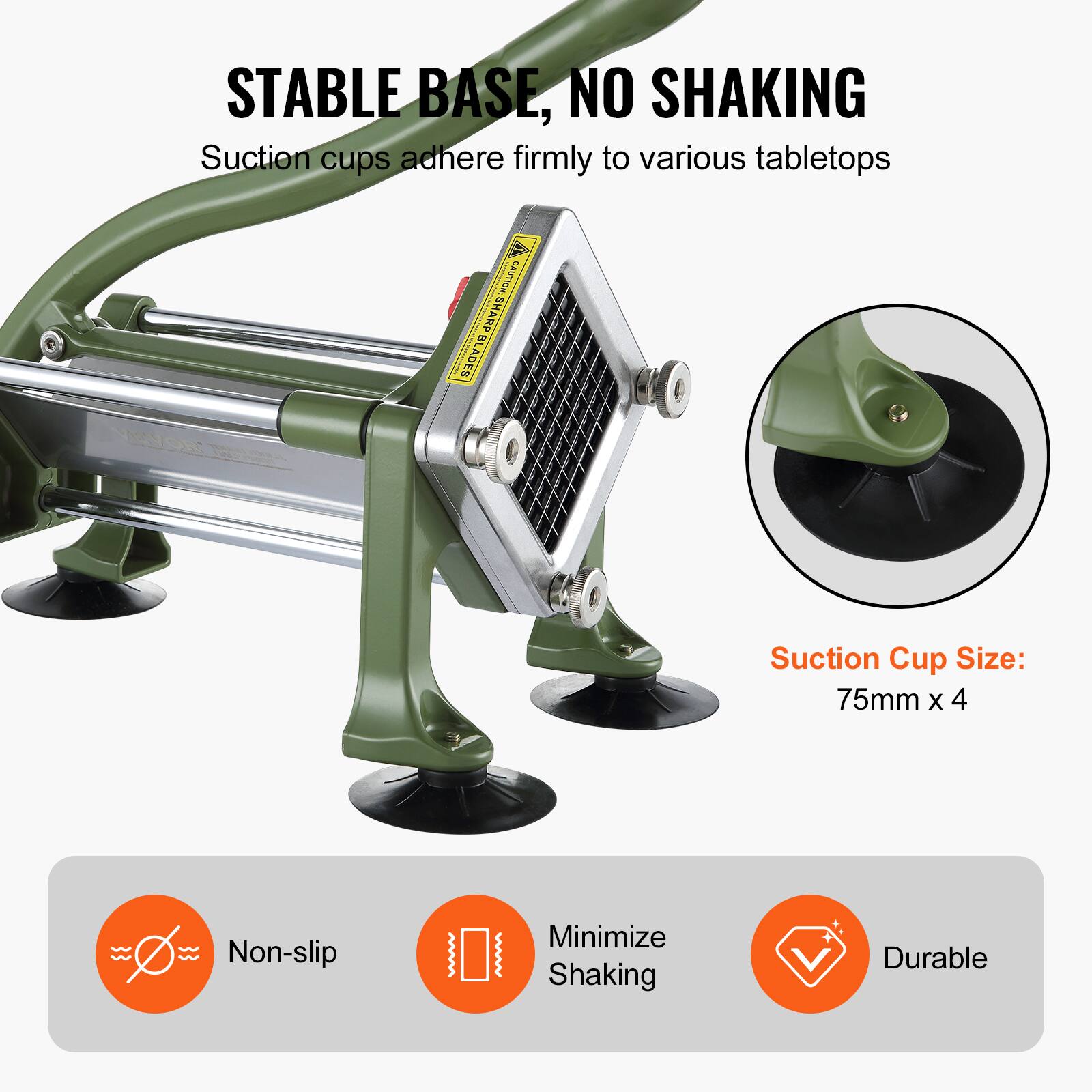 STABLE BASE, NO SHAKING  
Suction cups adhere firmly to various tabletops  

CAUTION: SHARP BLADES  

Suction Cup Size: 75mm x 4  

Non-slip  
Minimize Shaking  
Durable