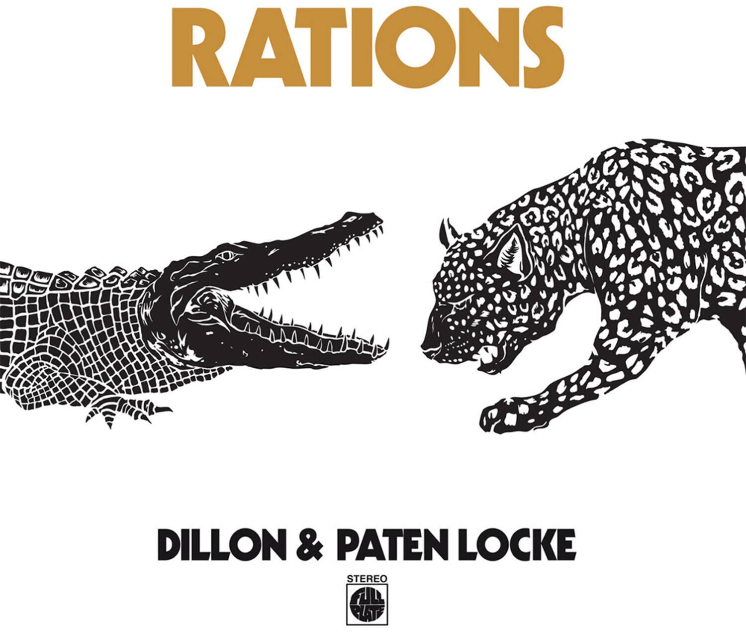 RATIONS

DILLON & PATEN LOCKE

STEREO