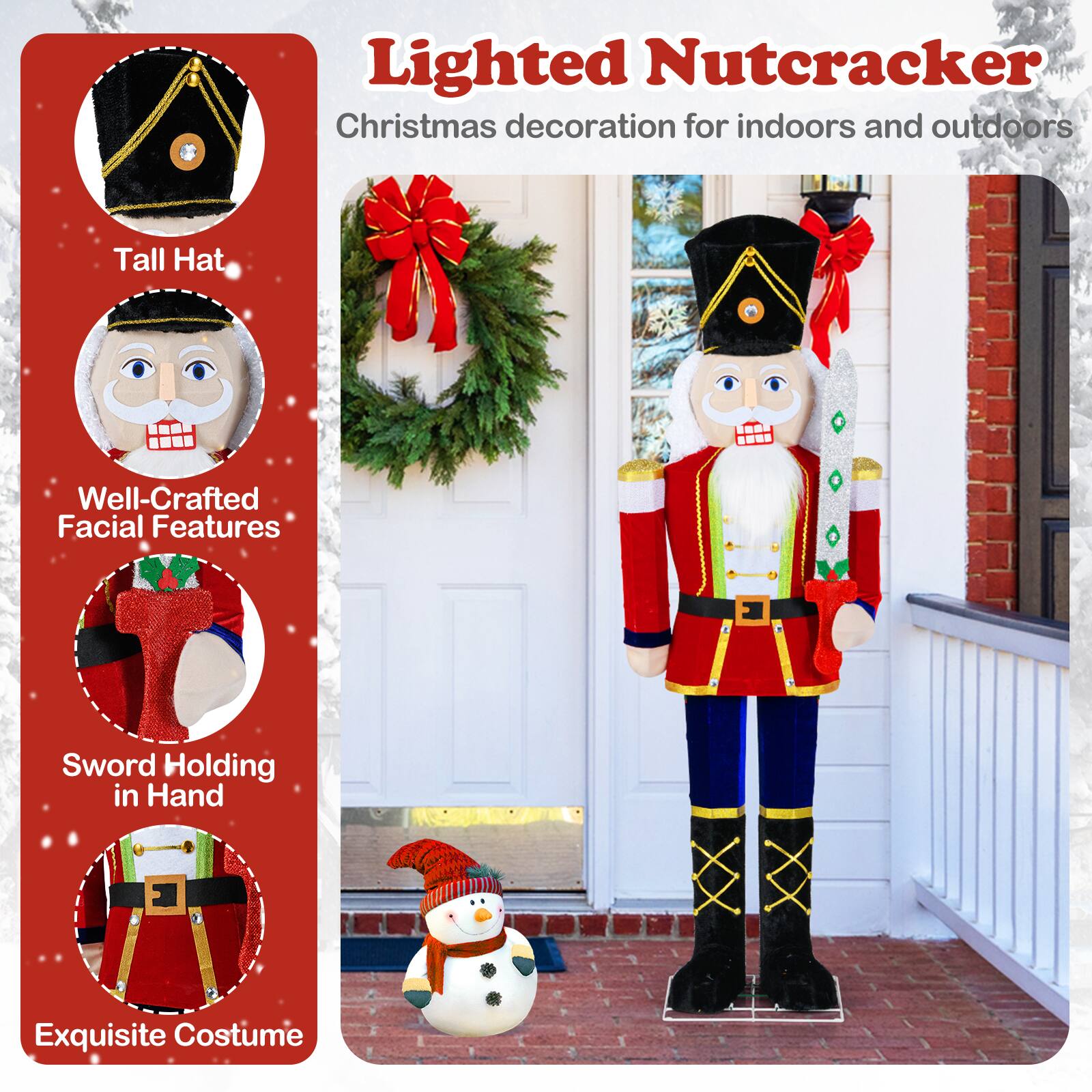 Lighted Nutcracker  
Christmas decoration for indoors and outdoors  

- Tall Hat  
- Well-Crafted Facial Features  
- Sword Holding in Hand  
- Exquisite Costume