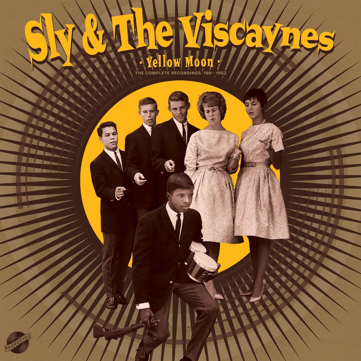 Sly & The Viscaynes  
Yellow Moon  
THE COMPLETE RECORDINGS / 1961 - 1962  
REMASTERED