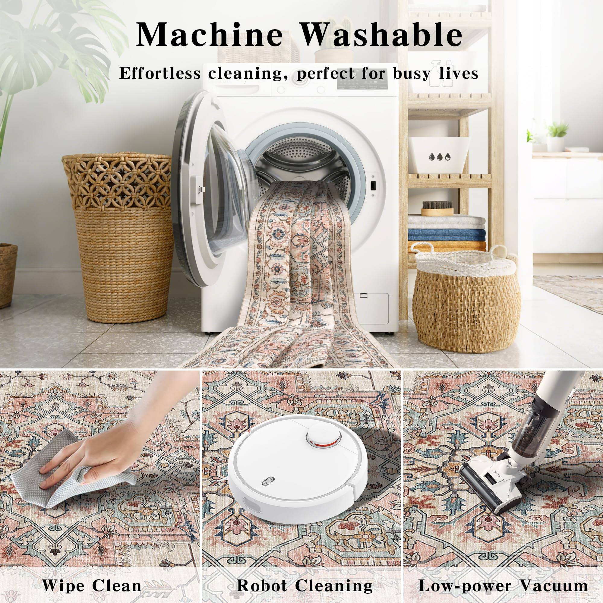 Machine Washable  
Effortless cleaning, perfect for busy lives  

Wipe Clean  
Robot Cleaning  
Low-power Vacuum