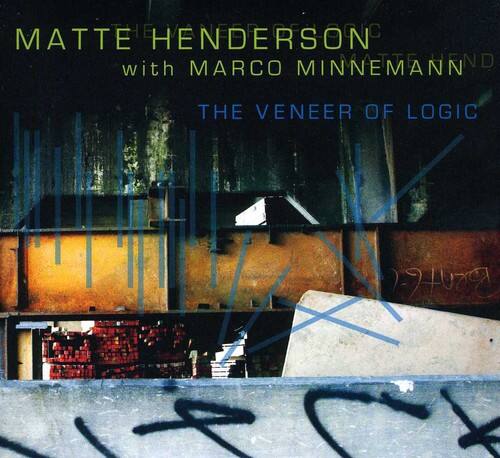 MATTE HENDERSON  
with MARCO MINNEMANN  
THE VENEER OF LOGIC
