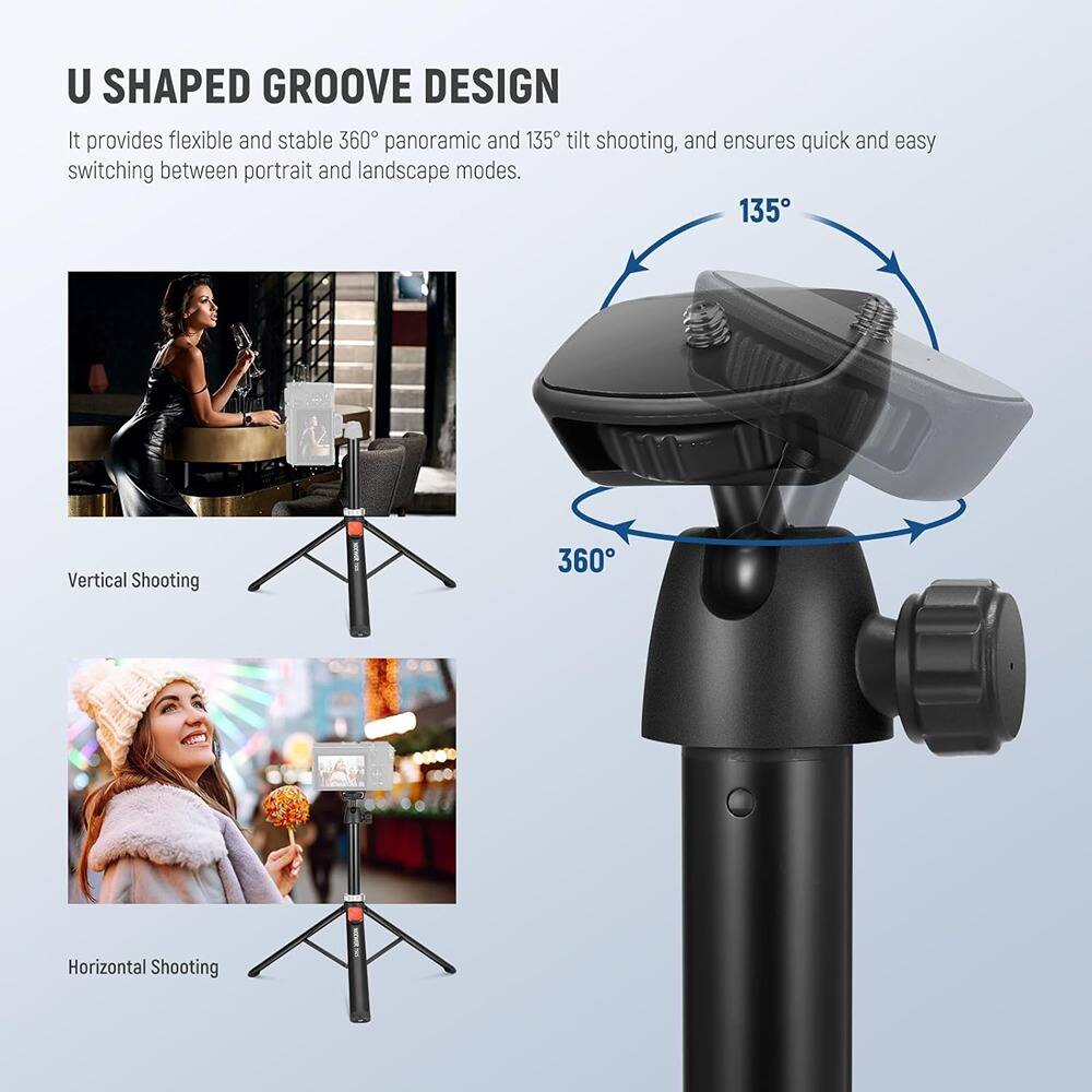 U SHAPED GROOVE DESIGN  
It provides flexible and stable 360° panoramic and 135° tilt shooting, and ensures quick and easy switching between portrait and landscape modes.

Vertical Shooting  
Horizontal Shooting