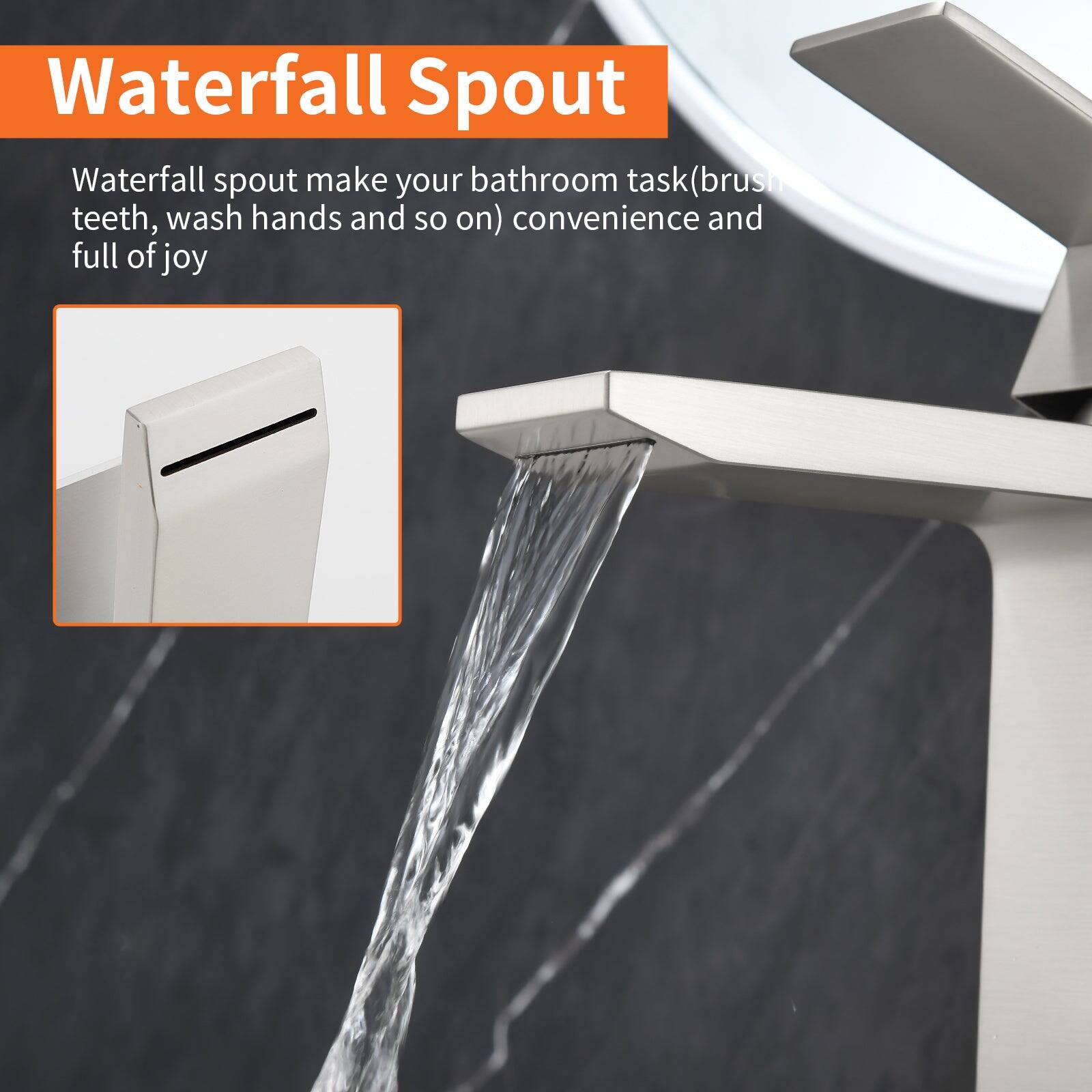 Waterfall Spout

Waterfall spout make your bathroom task (brush teeth, wash hands and so on) convenience and full of joy