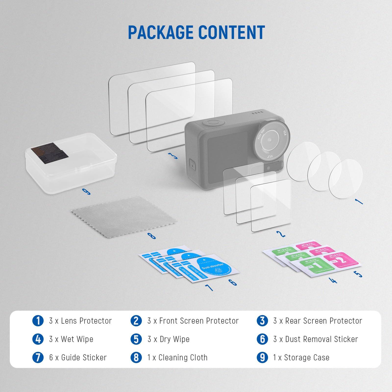 PACKAGE CONTENT

1. 3 x Lens Protector
2. 3 x Front Screen Protector
3. 3 x Rear Screen Protector
4. 3 x Wet Wipe
5. 3 x Dry Wipe
6. 3 x Dust Removal Sticker
7. 6 x Guide Sticker
8. 1 x Cleaning Cloth
9. 1 x Storage Case