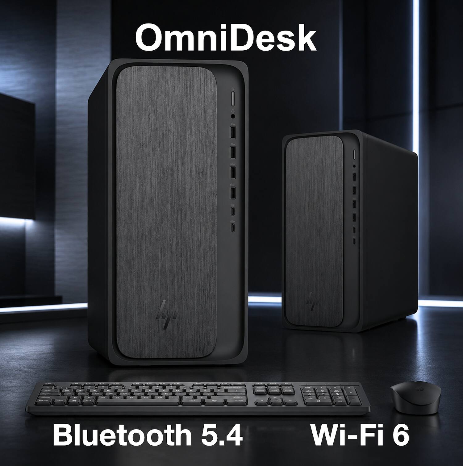 OmniDesk

- Bluetooth 5.4
- Wi-Fi 6