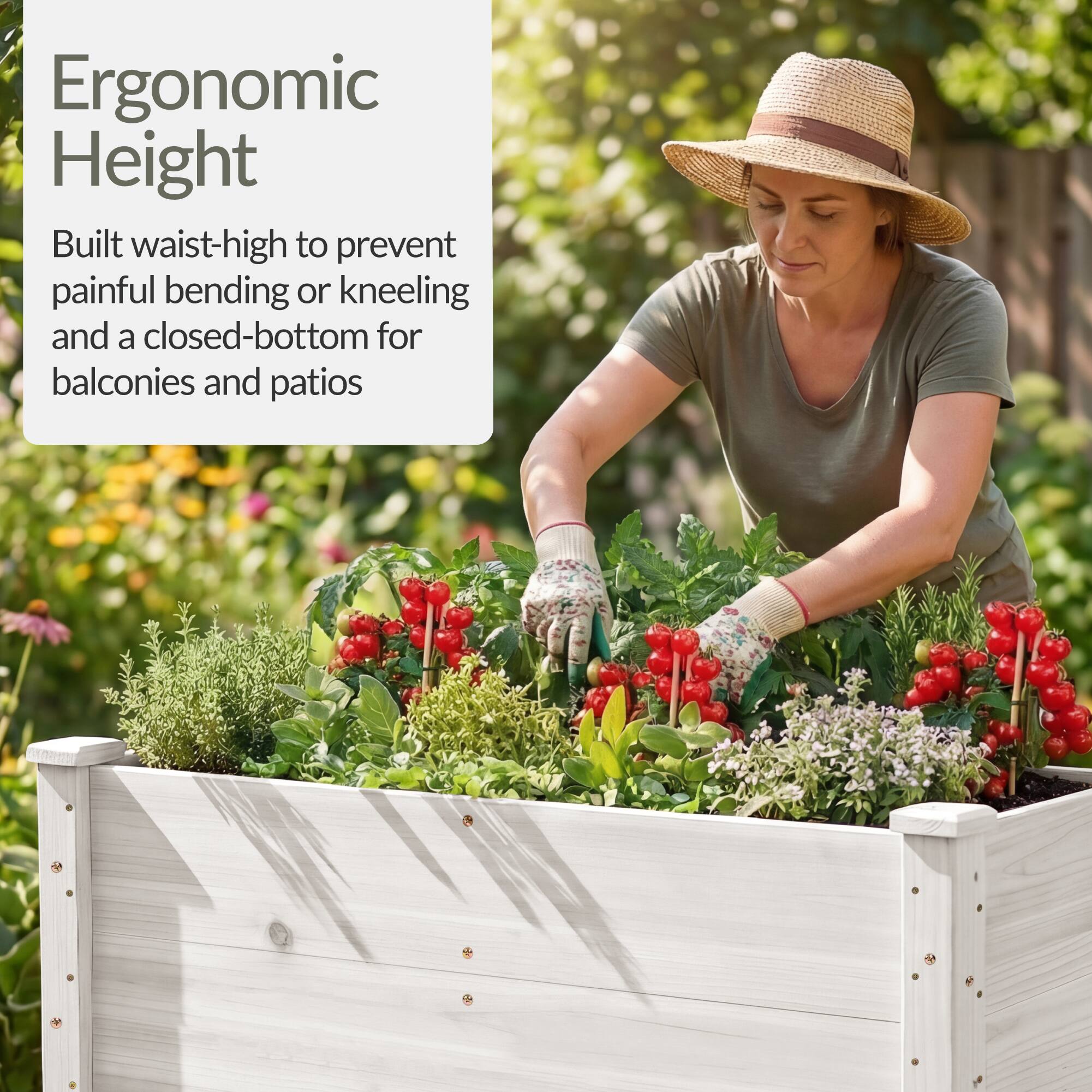 Ergonomic Height

Built waist-high to prevent painful bending or kneeling and a closed-bottom for balconies and patios