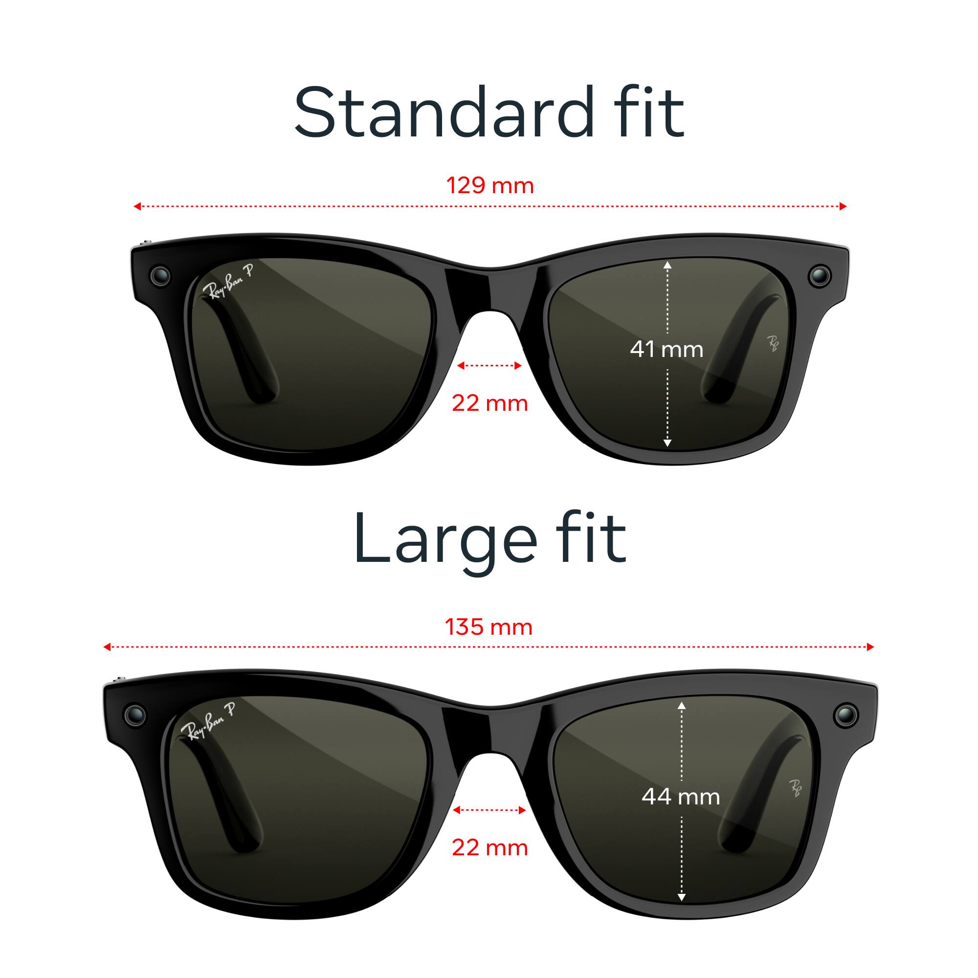 Standard fit  
129 mm  
41 mm  
22 mm  

Large fit  
135 mm  
44 mm  
22 mm