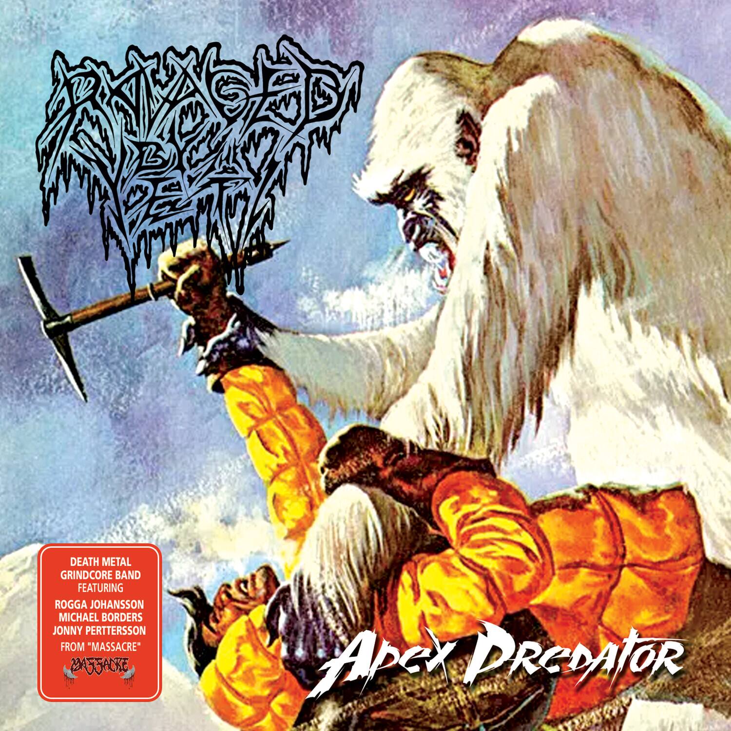 DEATH METAL GRINDCORE BAND  
FEATURING  
ROGGA JOHANSSON  
MICHAEL BORDERS  
JONNY PERTTERSSON  
FROM "MASSACRE"  

MASSACRE  

Apex Predator
