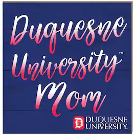 Jardine - Duquesne Dukes 10'' x 10'' Mom Plaque - Navy