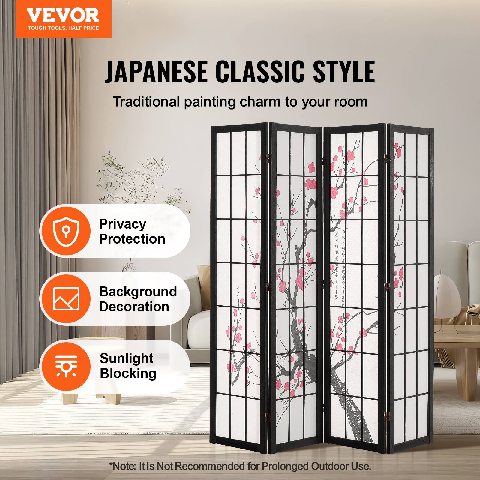 VEVOR TOUGH TOOLS. HALF PRICE

JAPANESE CLASSIC STYLE  
Traditional painting charm to your room

- Privacy Protection
- Background Decoration
- Sunlight Blocking

*Note: It is not recommended for prolonged outdoor use.