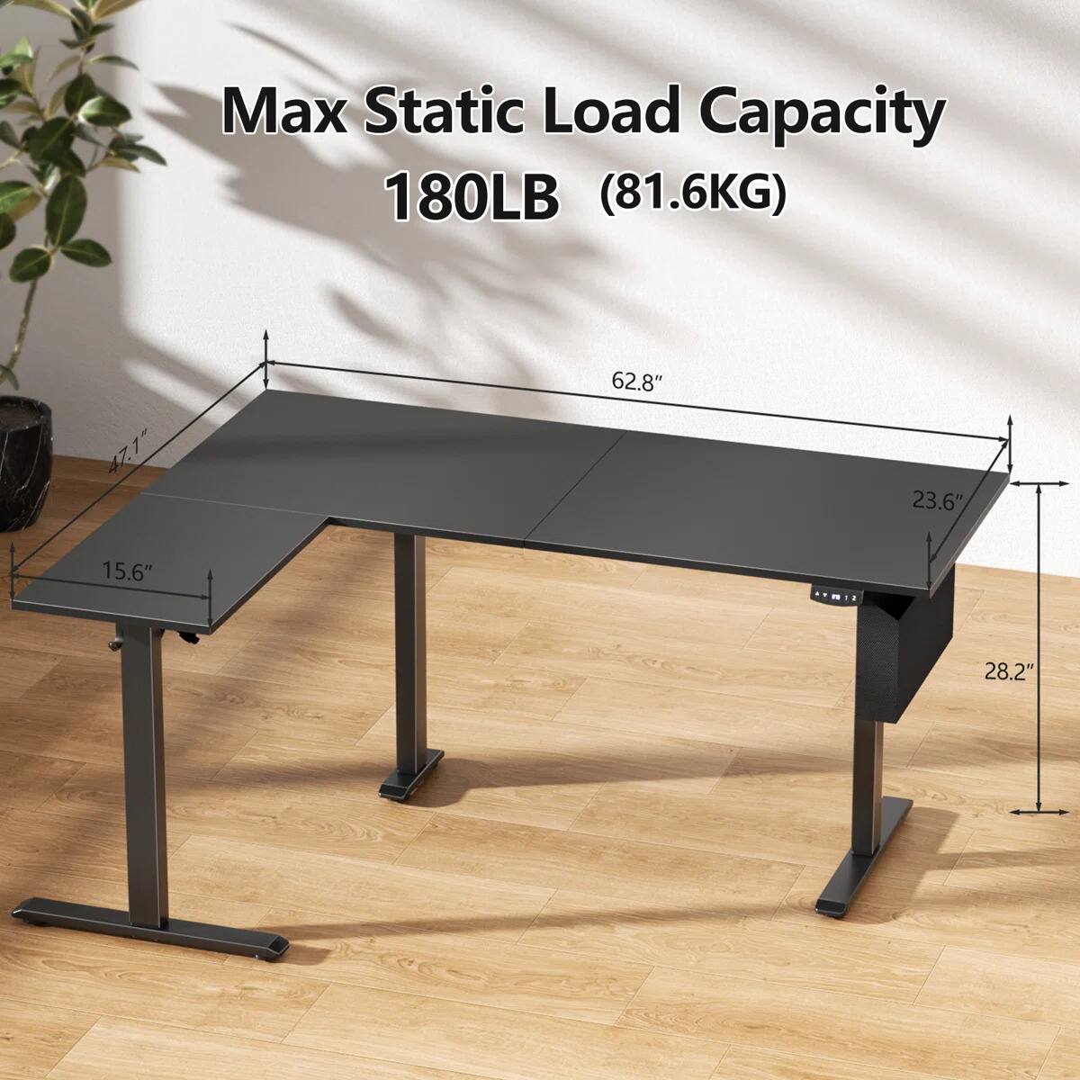 Max Static Load Capacity 180LB (81.6KG)  
47.1" x 62.8" x 23.6" x 15.6" x 28.2"