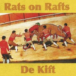 Rats On Rafts - De Kift - VINYL LP