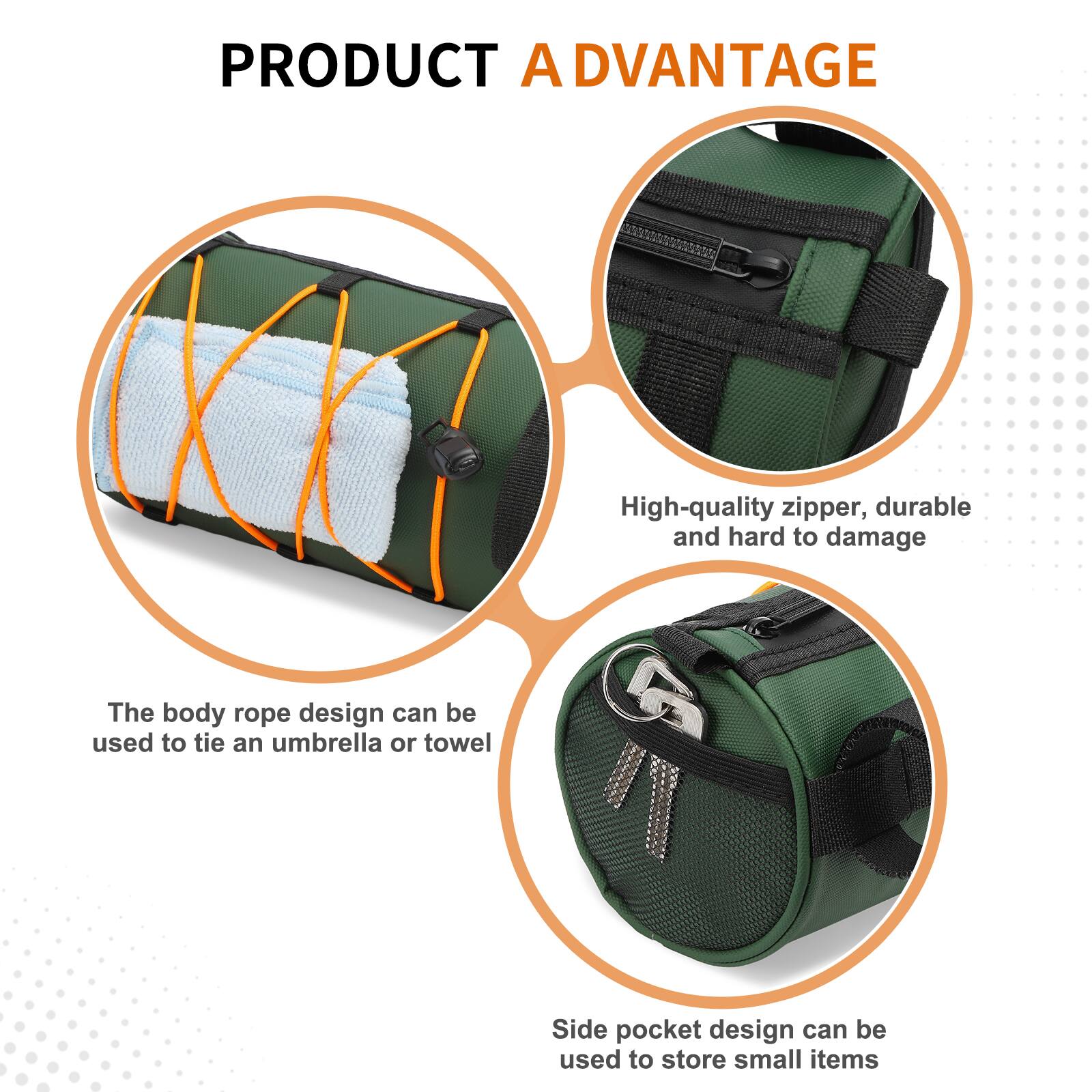 PRODUCT ADVANTAGE

- High-quality zipper, durable and hard to damage
- The body rope design can be used to tie an umbrella or towel
- Side pocket design can be used to store small items