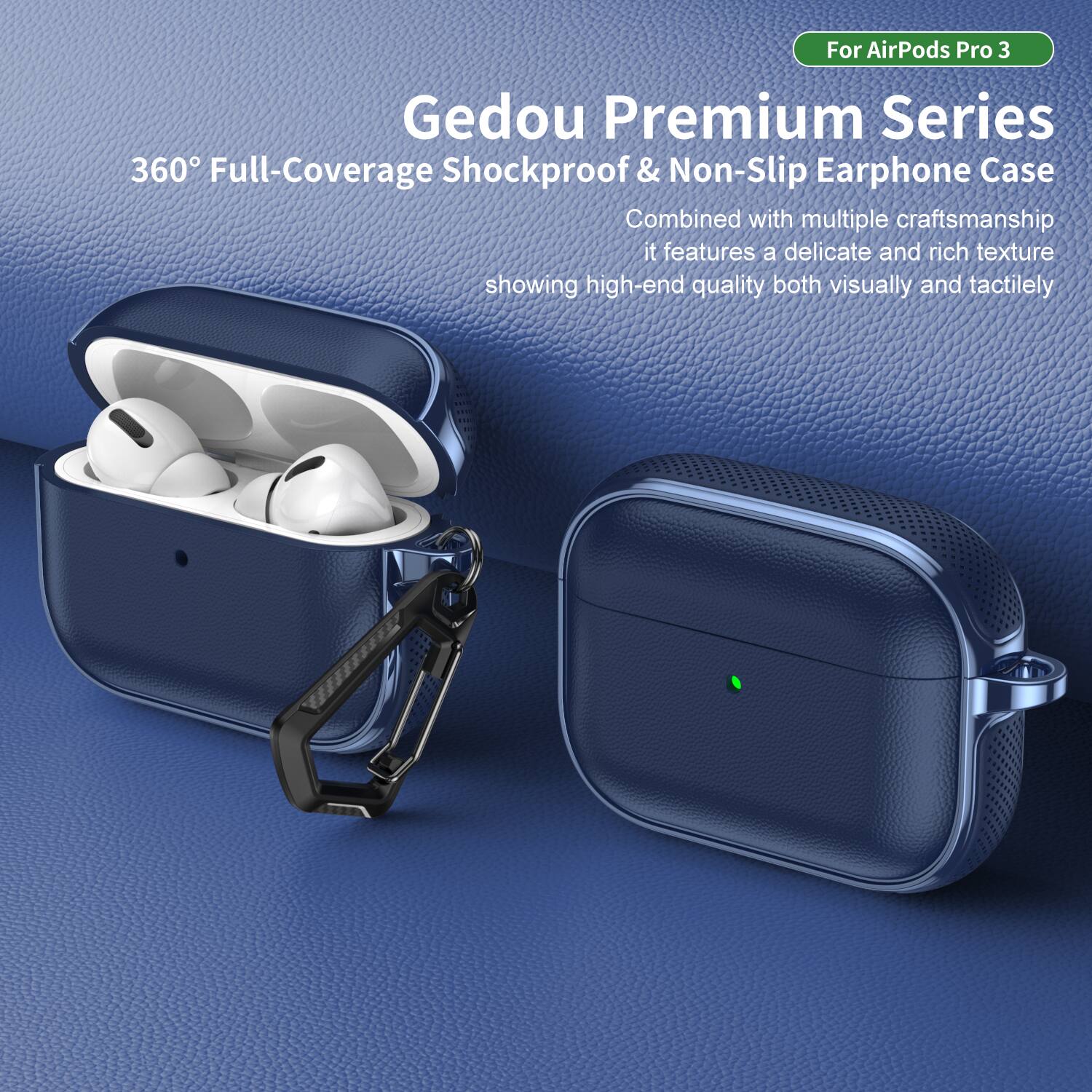 For AirPods Pro 3

Gedou Premium Series  
360° Full-Coverage Shockproof & Non-Slip Earphone Case

Combined with multiple craftsmanship, it features a delicate and rich texture showing high-end quality both visually and tactiley.