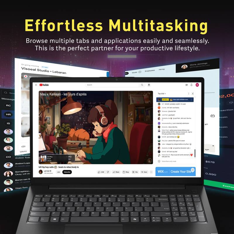 Effortless Multitasking  
Browse multiple tabs and applications easily and seamlessly. This is the perfect partner for your productive lifestyle.

On going meeting  
Visoeal Studio Lebaran

Issues  
Hiring Employees  
Gioria Jennings

YouTube  
Search  
Sea Message RC HR

Mau x Kanisan les jours d'après

Top chat  
New at Crumbe Pork grodnight Akarksha PA

X  
2,00 saction coin  
IS  
lampic, Orimith  
submission adu to lemape HA keponya tapile mink

6th  
coin coin  
planch  
on  
-  
dropped  
Valume Coordination  
Andovi Toda Andovi Lope  
It needs Serraphina  
Okay, will do Baron van  
Ok, I'll update Titan Tvra  
Mug IMON lofi hip hop radio  
Lol NO  
RD beats to study to Join Subscribe  
2,000  
Share  
Ship  
Save  
N to Grinish R M Future turrite foomsta only  
WIX Create Your Site  
13th $678 wy 0.990 Exchar

You  
I  
2  
w  
N  
C