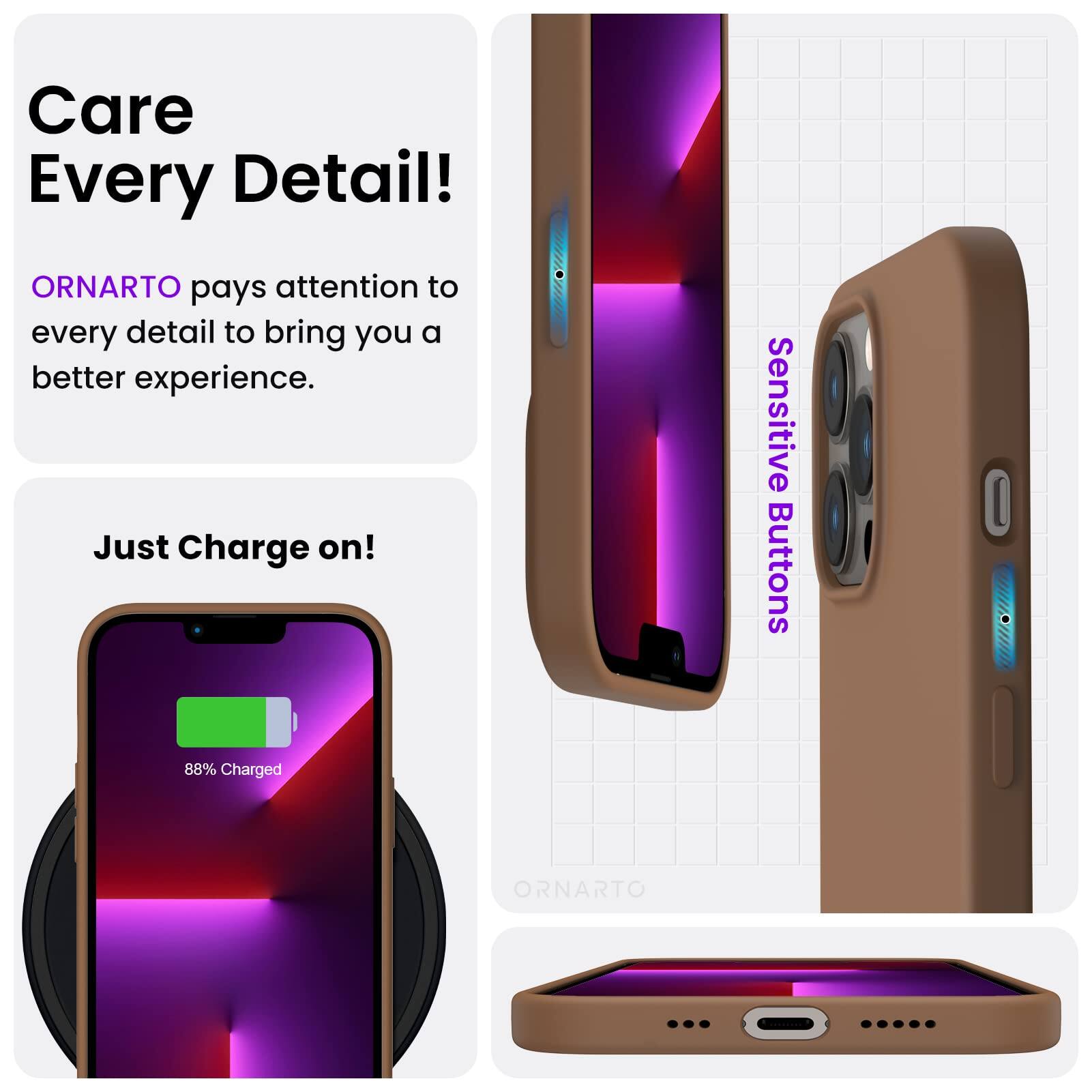 Care Every Detail! ORNARTO pays attention to every detail to bring you a better experience. Just Charge on! Sensitive Buttons 88% Charged ORNARTO